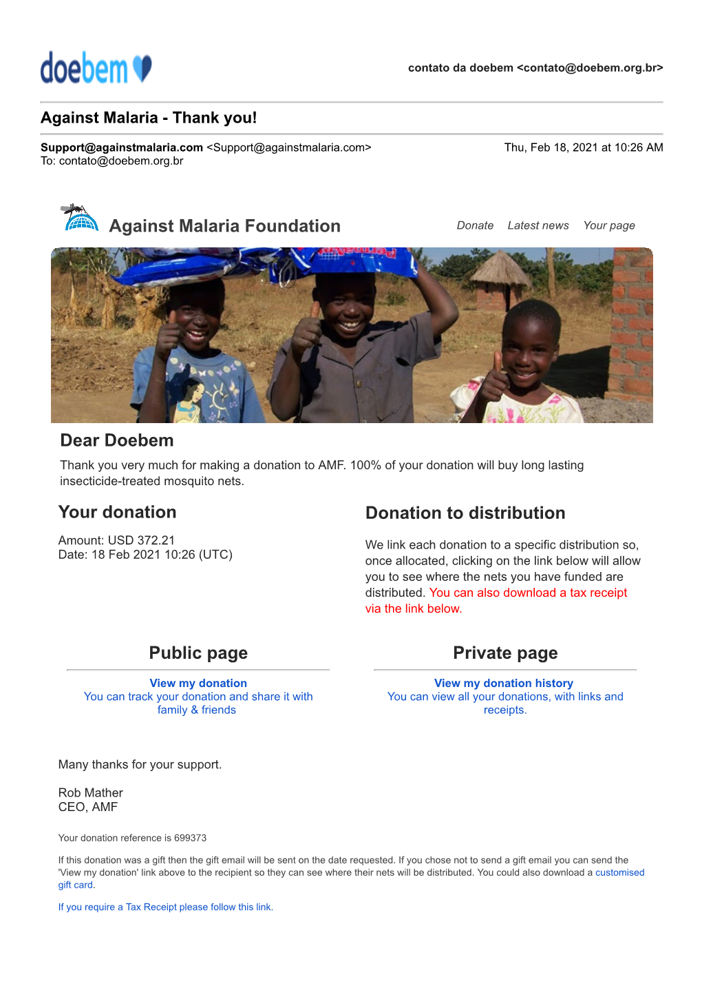 Against Malaria Foundation Your Donation Donation to Distribution