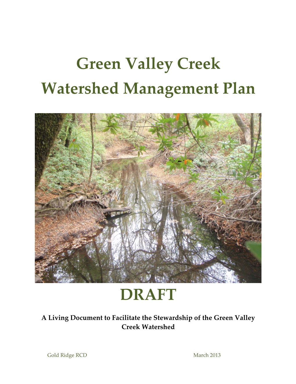 Green Valley Creek Watershed Management Plan DRAFT Phase 1 (Gold Ridge Resource Conservation District, 2010)