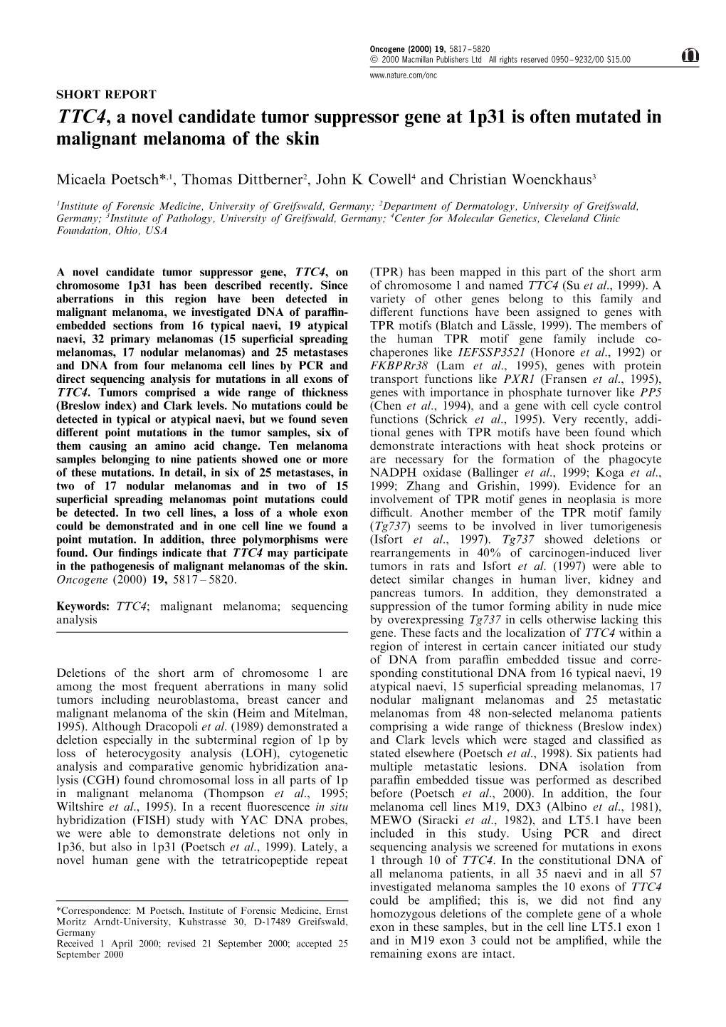 TTC4, a Novel Candidate Tumor Suppressor Gene at 1P31 Is Often Mutated in Malignant Melanoma of the Skin