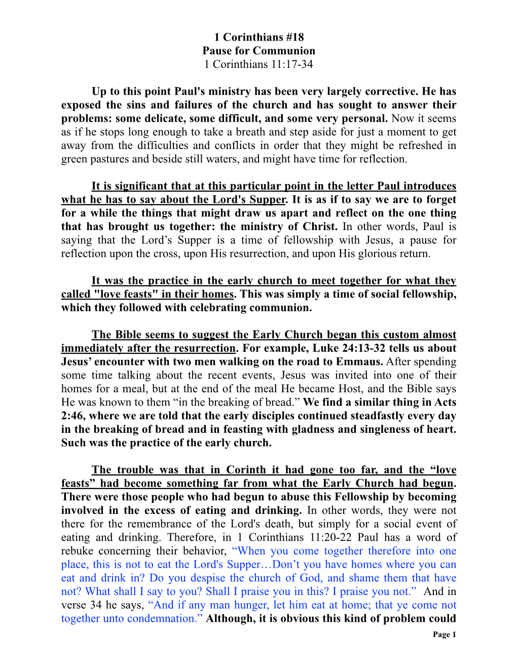 1 Corinthians #18 Pause for Communion 1 Corinthians 11:17-34 up to This Point Paul's Ministry Has Been Very Largely Corrective