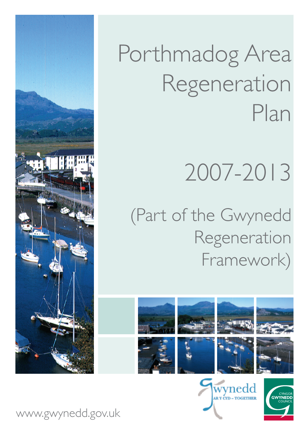 Porthmadog Area Regeneration Plan 2007-2013