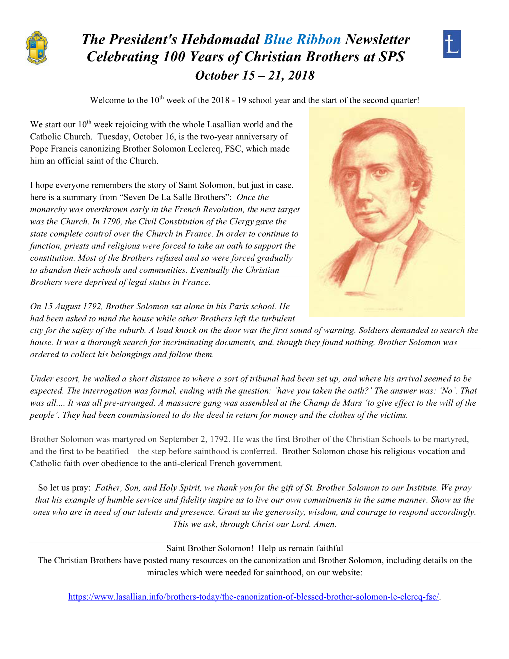 The President's Hebdomadal Blue Ribbon Newsletter Celebrating 100 Years of Christian Brothers at SPS October 15 – 21, 2018