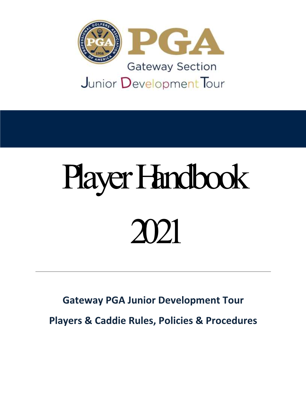 Gateway PGA Junior Development Tour Players & Caddie Rules