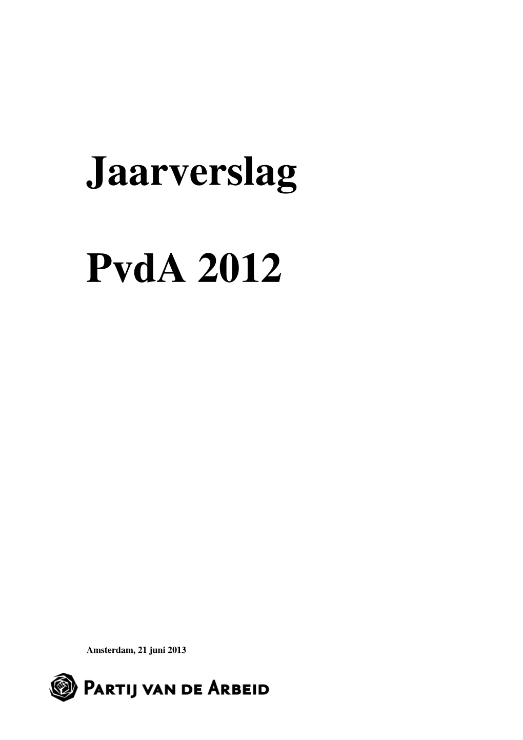 Pvda Jaarverslag 2012