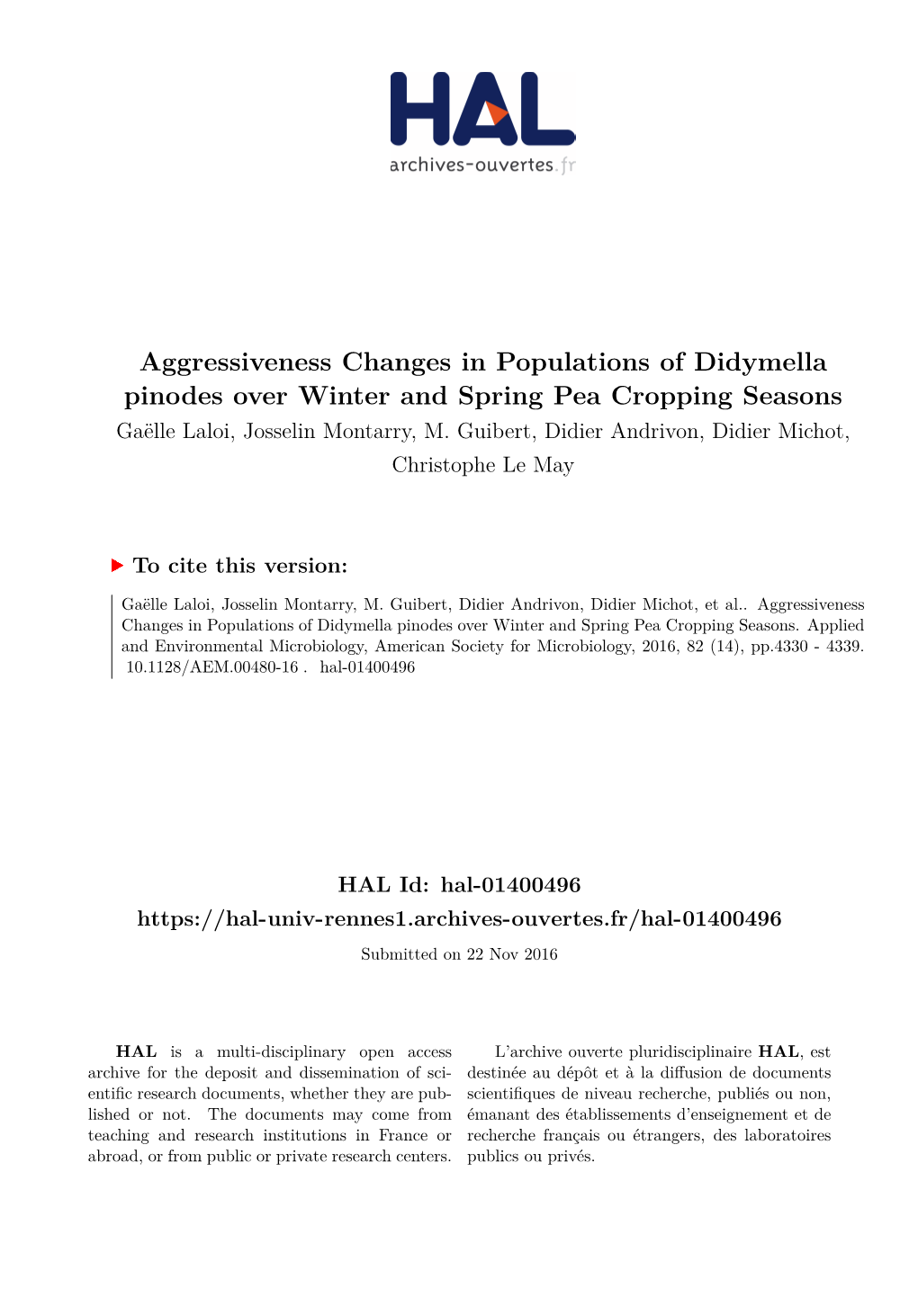 Aggressiveness Changes in Populations of Didymella Pinodes Over Winter and Spring Pea Cropping Seasons Gaëlle Laloi, Josselin Montarry, M