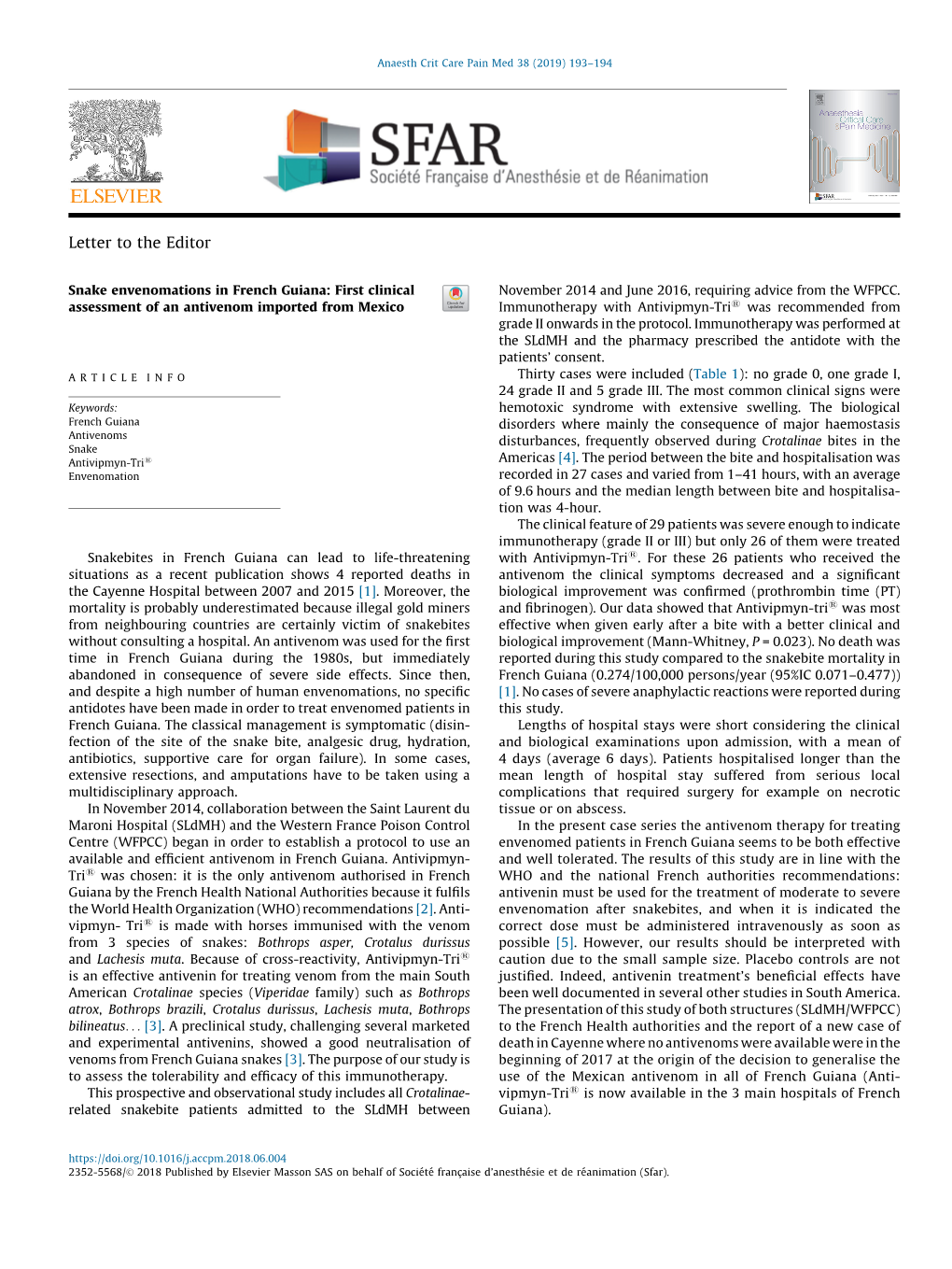 Snake Envenomations in French Guiana: First Clinical Assessment Of