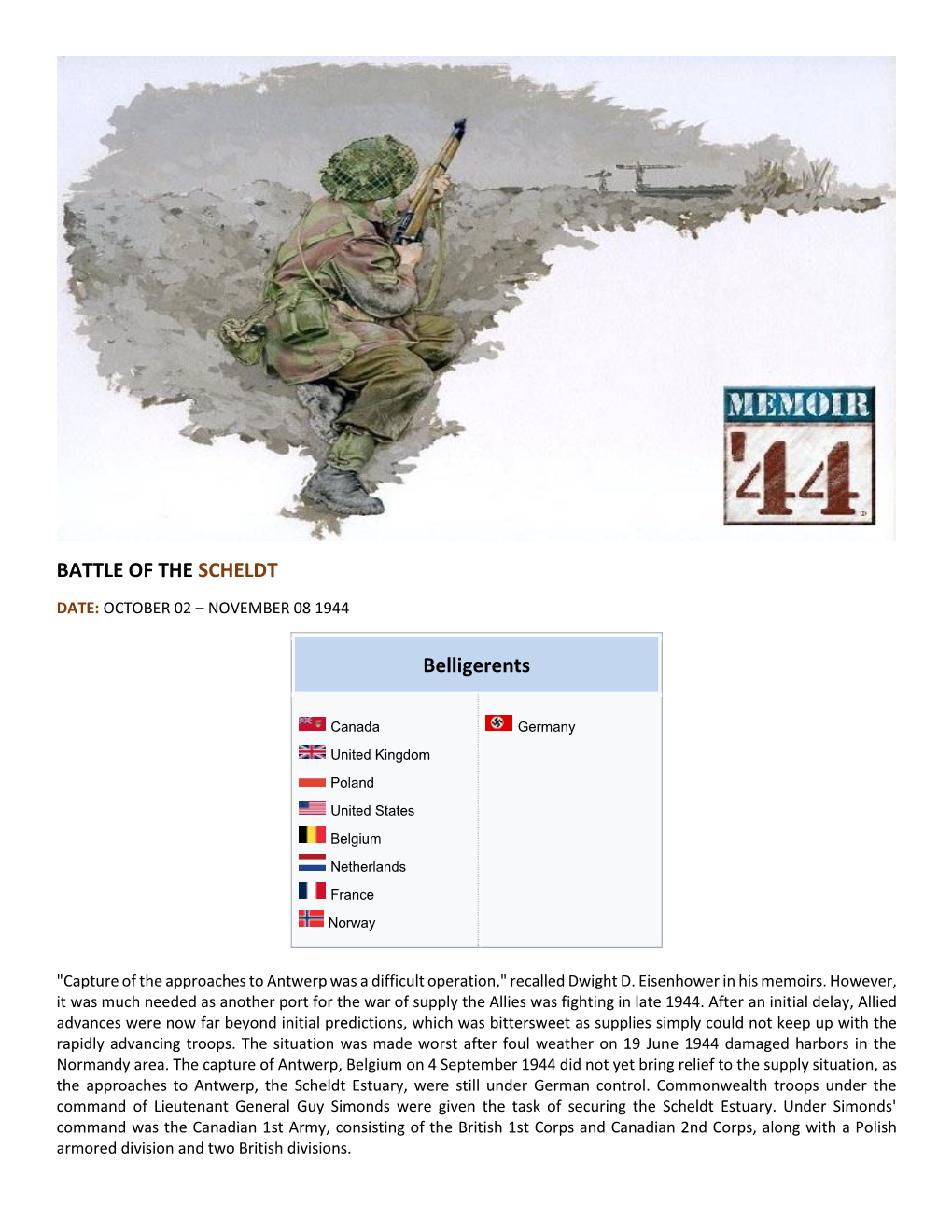 BATTLE of the SCHELDT Belligerents