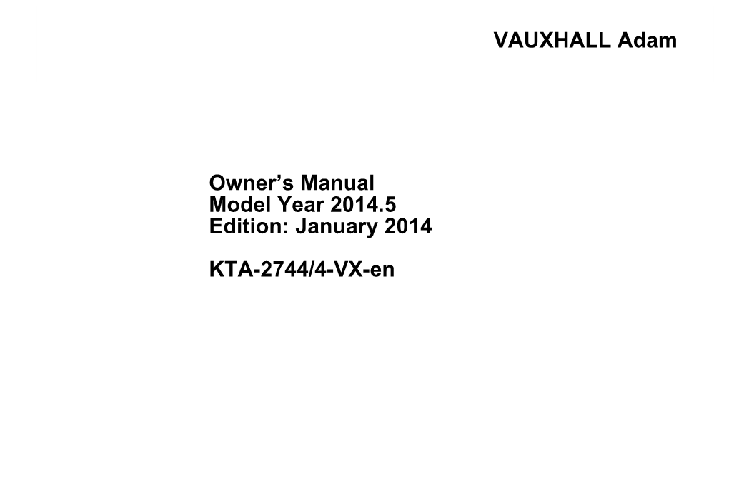 VAUXHALL Adam Owner's Manual Model Year 2014.5 Edition