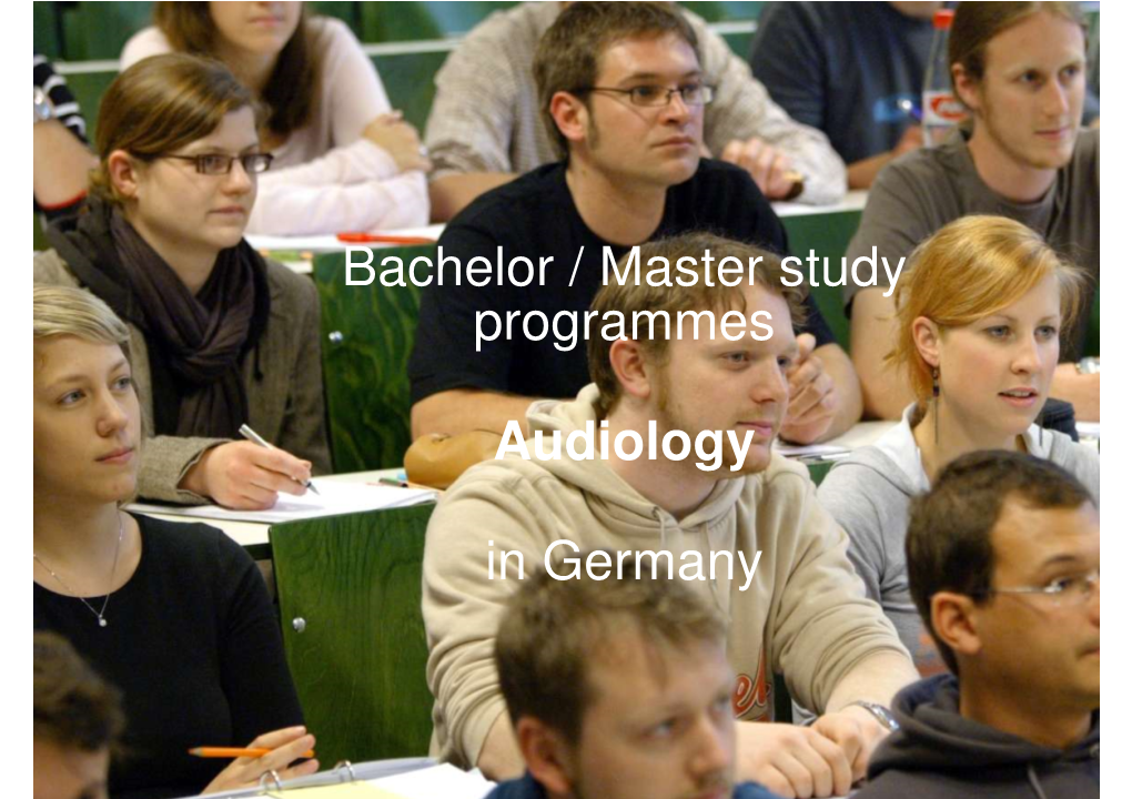 Bachelor / Master Study Programmes Audiology in Germany