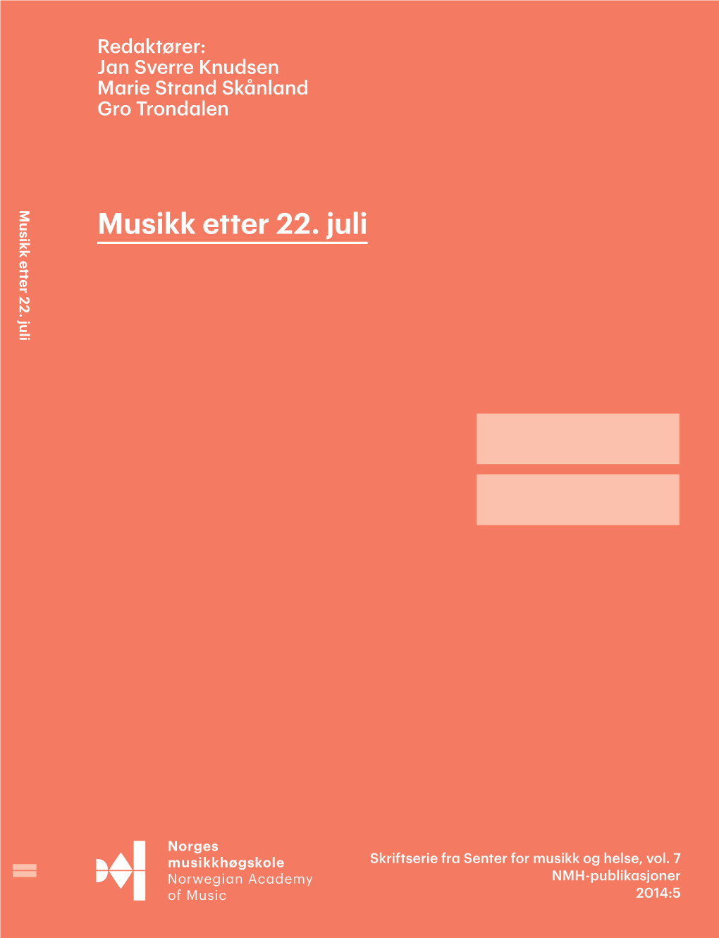 Musikk Etter 22. Juli 22