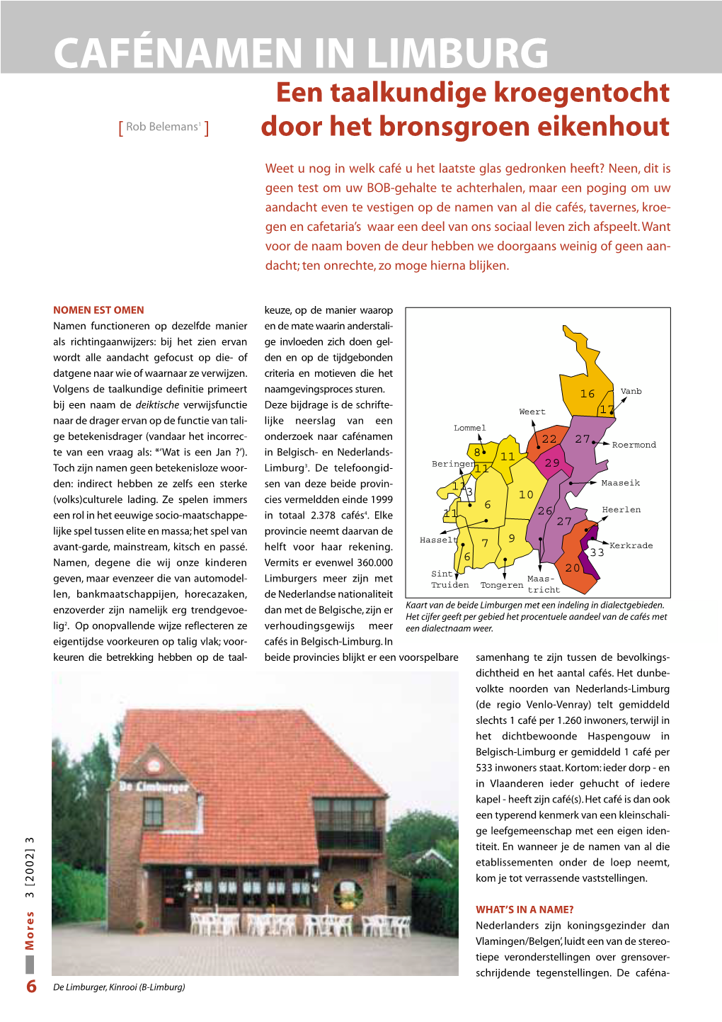 CAFÉNAMEN in LIMBURG Een Taalkundige Kroegentocht [ Rob Belemans 1 ] Door Het Bronsgroen Eikenhout