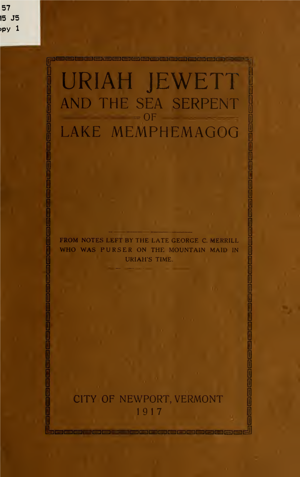 Uriah Jewett and the Sea Serpent of Lake Memphemagog;