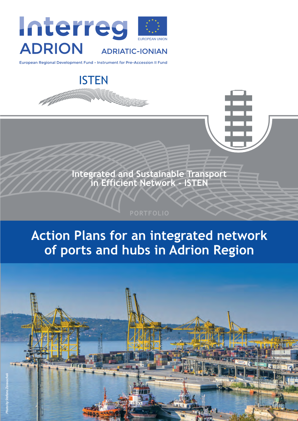 Action Plans for an Integrated Network of Ports and Hubs in Adrion Region