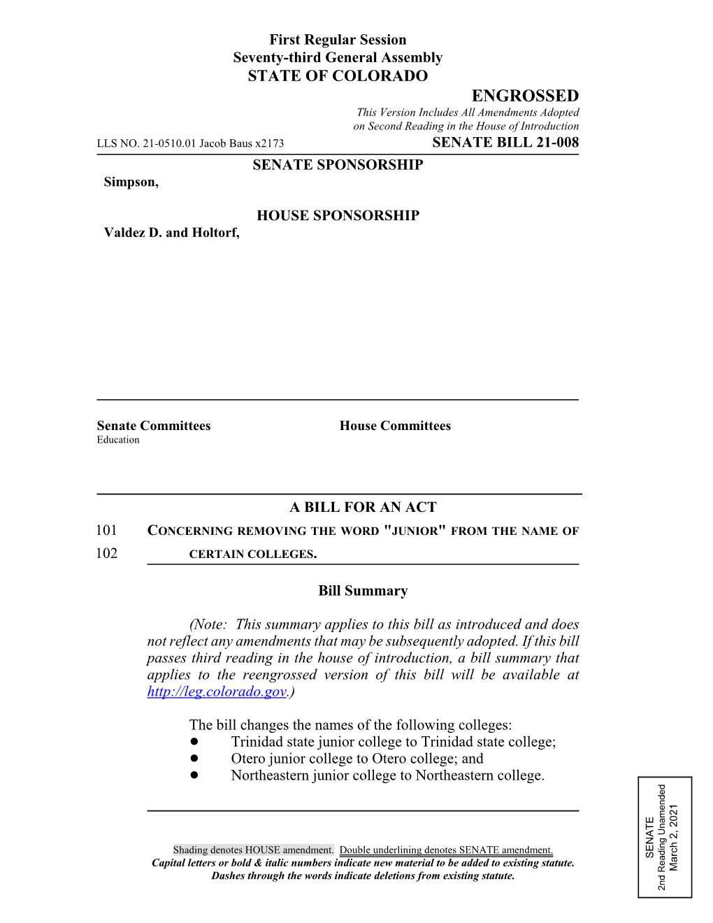 ENGROSSED This Version Includes All Amendments Adopted on Second Reading in the House of Introduction LLS NO