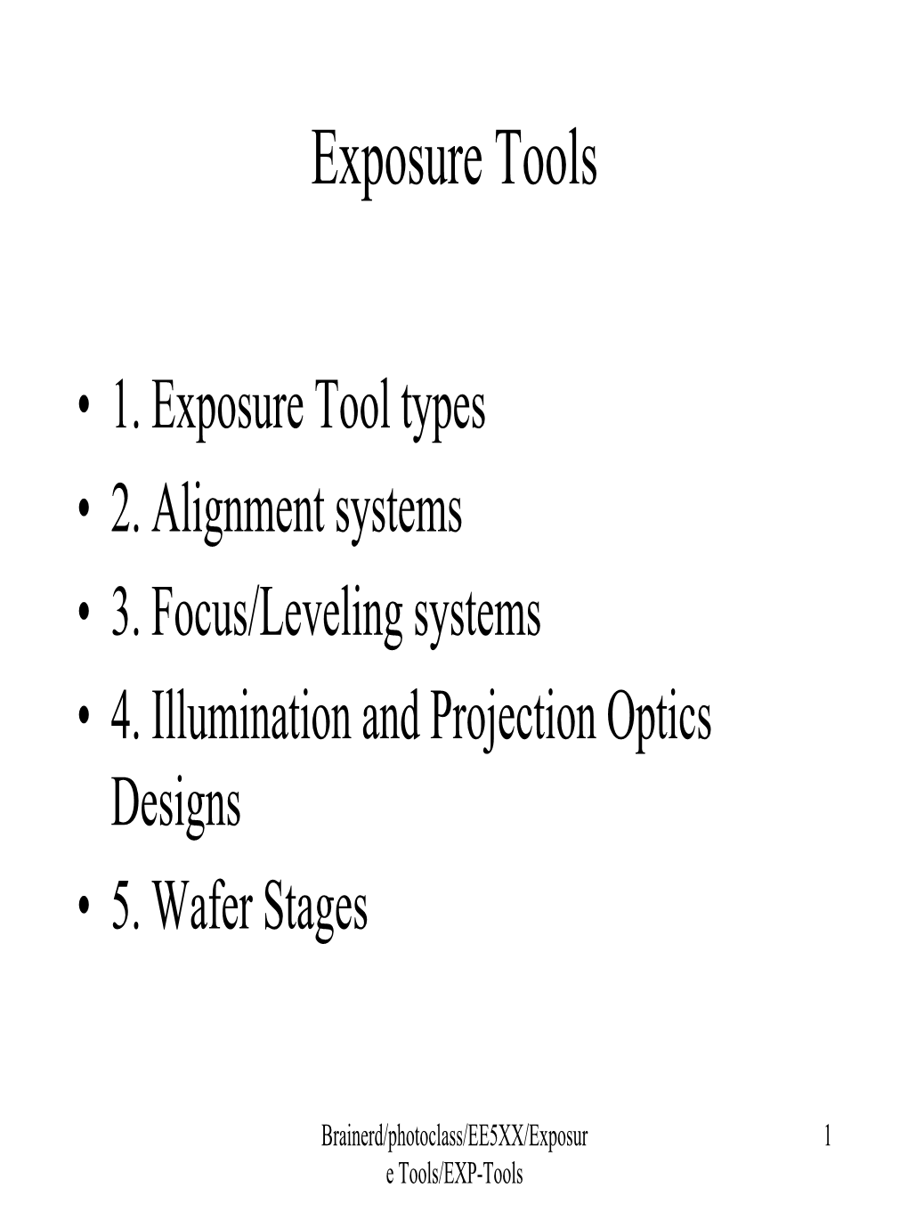 Exposure Tool Lecture