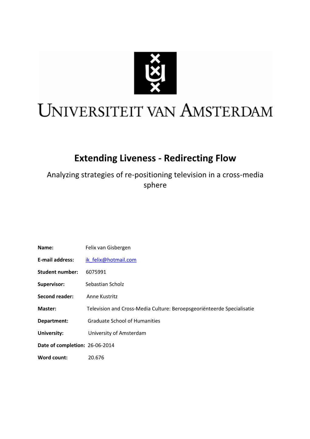 Redirecting Flow Analyzing Strategies of Re-Positioning Television in a Cross-Media Sphere