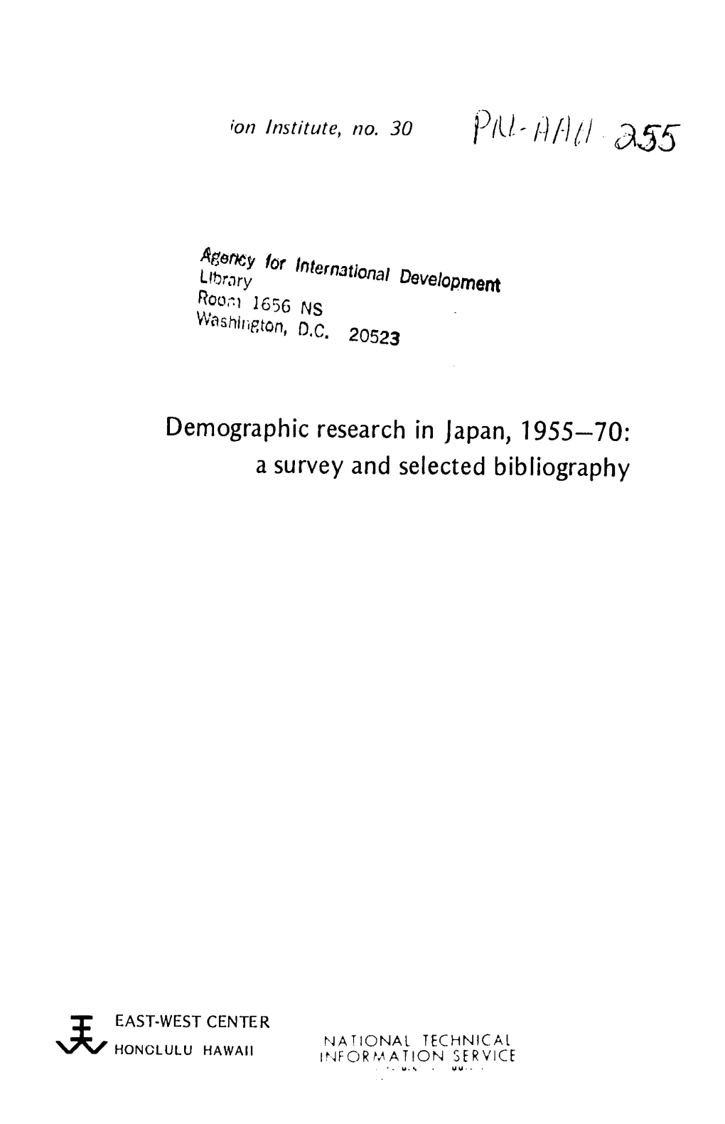 Demographic Research in Japan, 1955-70: a Survey and Selected Bibliography
