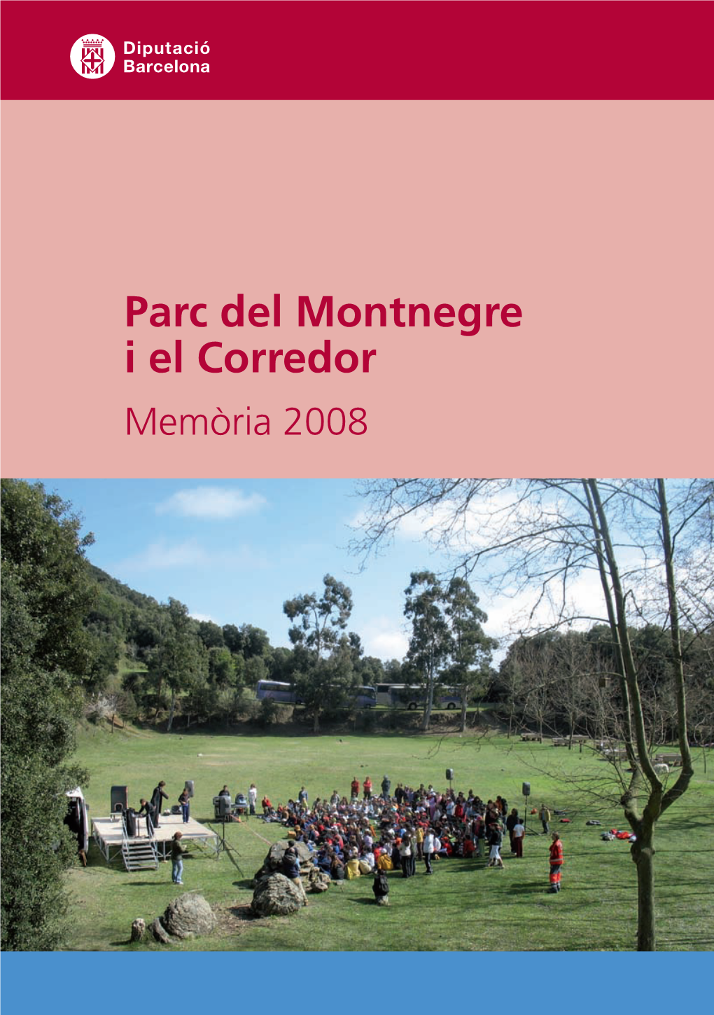 Parc Del Montnegre I El Corredor Memòria 2008