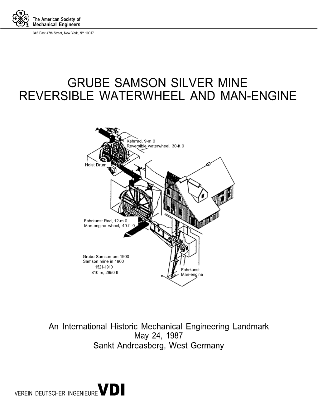 Grube Samson Silver Mine Reversible Waterwheel and Man-Engine