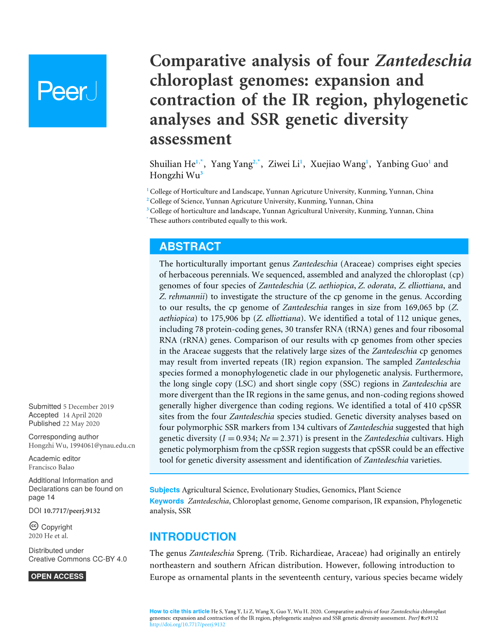 Comparative Analysis of Four Zantedeschia Chloroplast Genomes: Expansion and Contraction of the IR Region, Phylogenetic Analyses and SSR Genetic Diversity Assessment