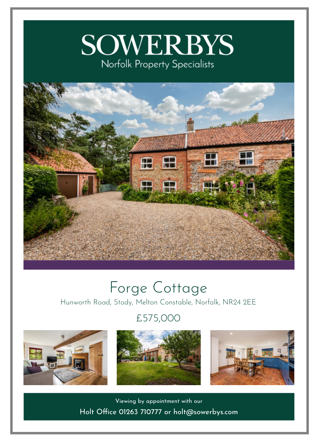 Forge Cottage Hunworth Road, Stody, Melton Constable, Norfolk, NR24 2EE