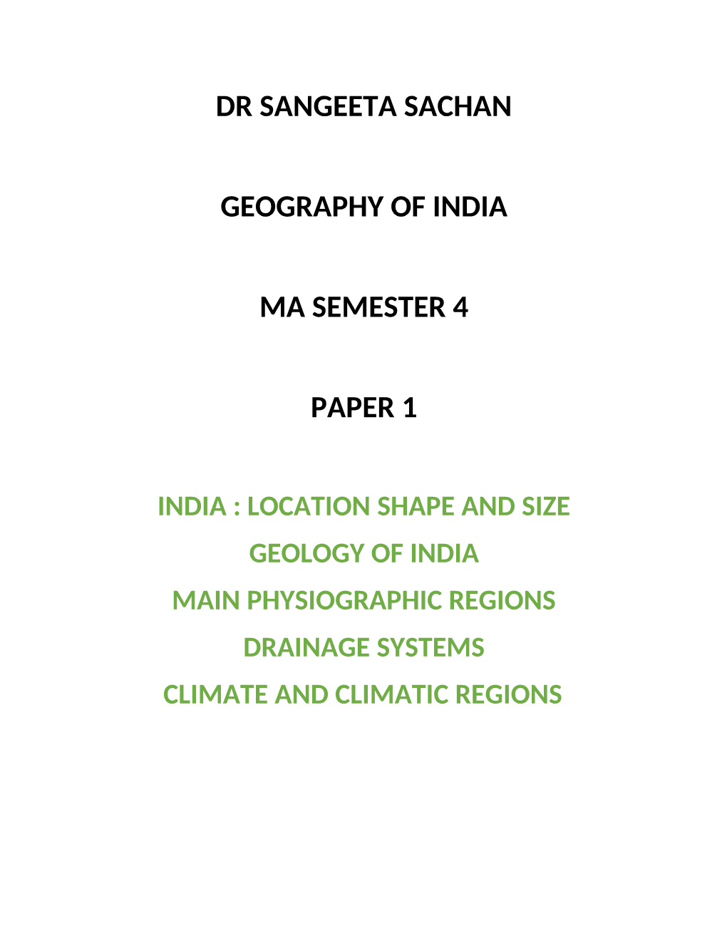 Dr Sangeeta Sachan Geography of India Ma Semester 4 Paper 1