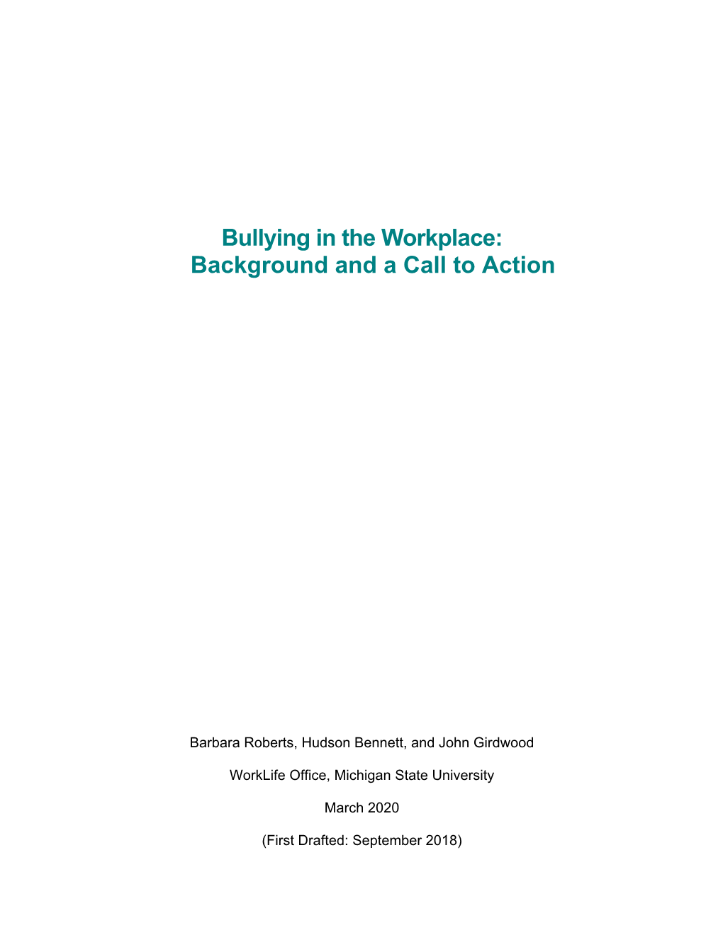 Bullying in the Workplace: Background and a Call to Action