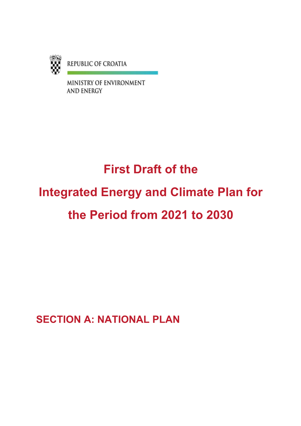 First Draft of the Integrated Energy and Climate Plan for the Period from 2021 to 2030