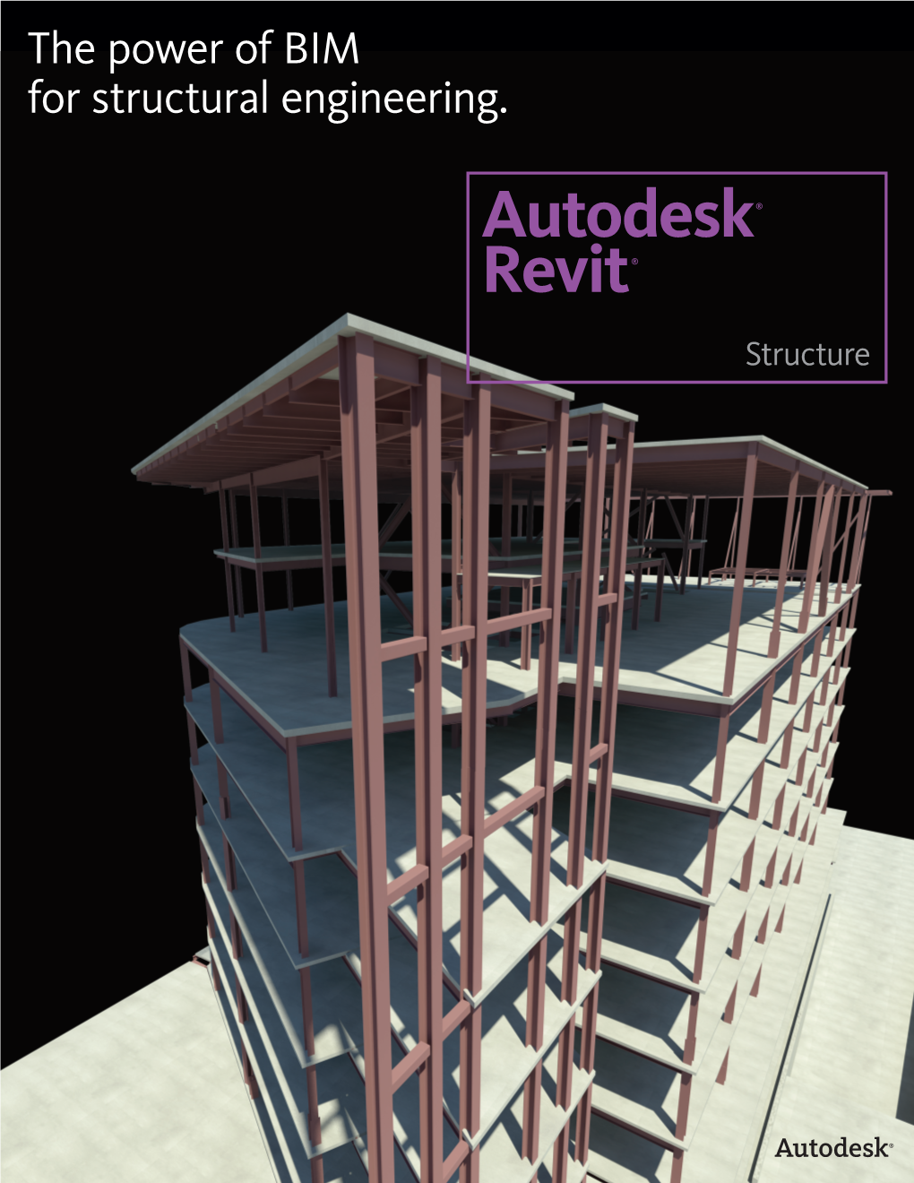 Autodesk® Revit® Structure Software Improves Collaboration with Architects Building Information the Way Structural Engineers and Drafters Work