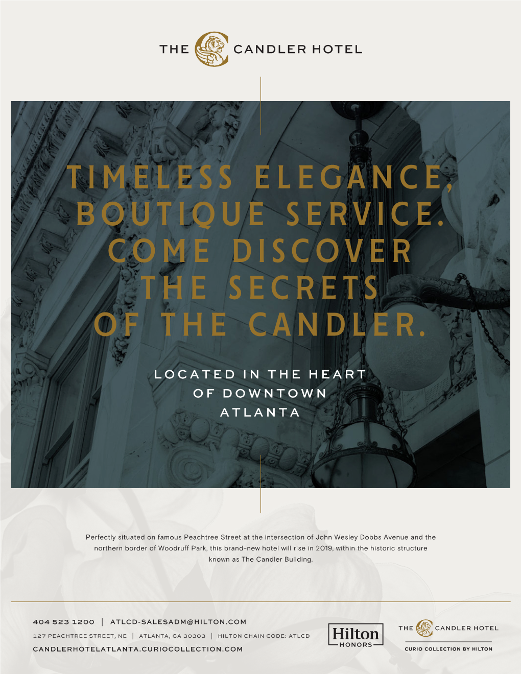 Timeless Elegance, Boutique Service. Come Discover the Secrets of the Candler