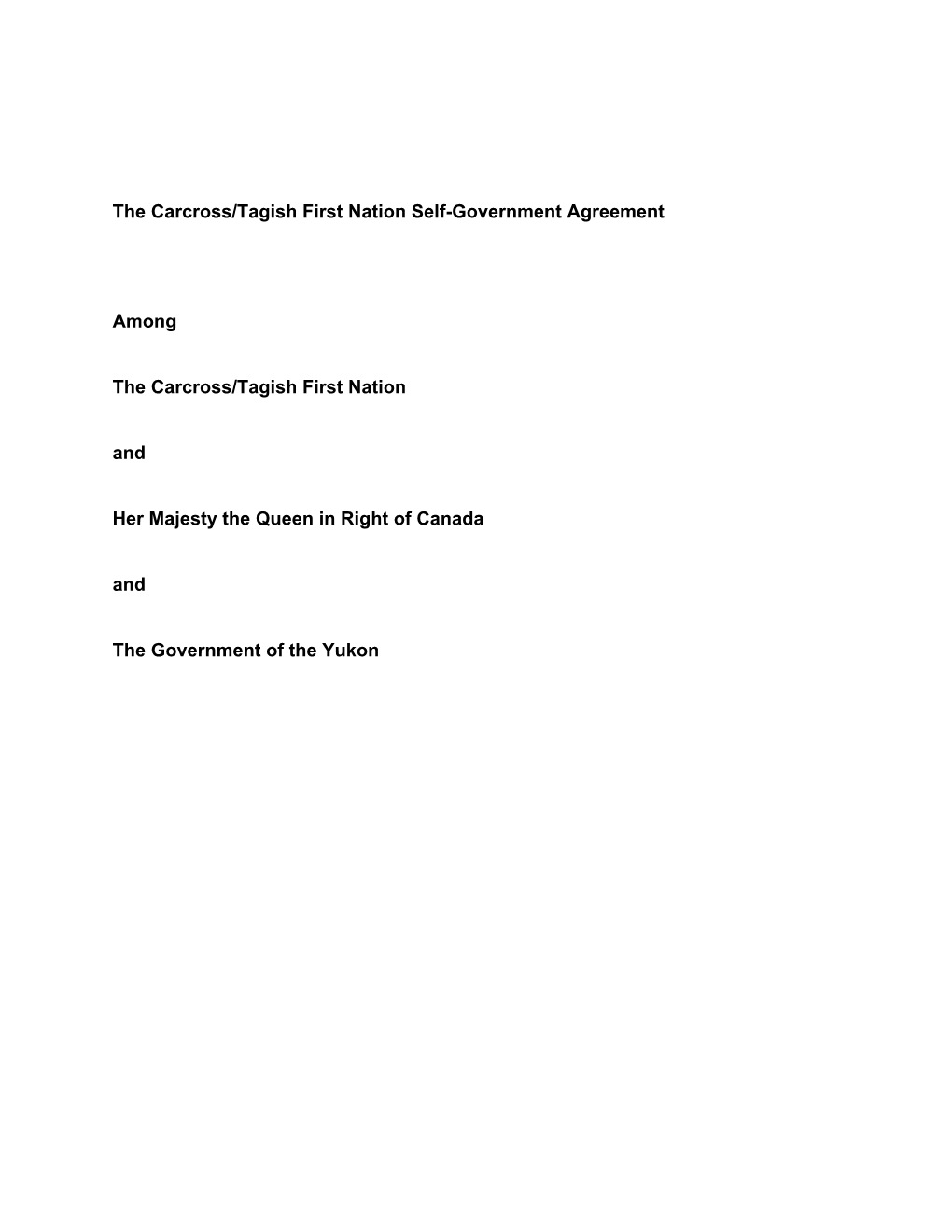 The Carcross/Tagish First Nation Self-Government Agreement