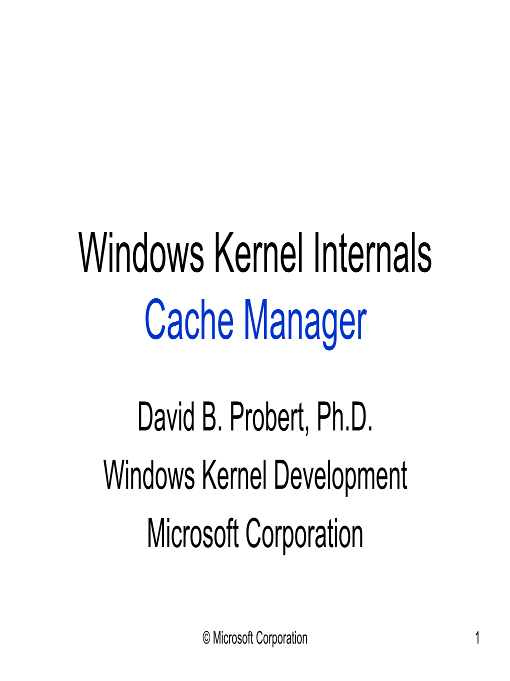 Windows Kernel Internals Cache Manager