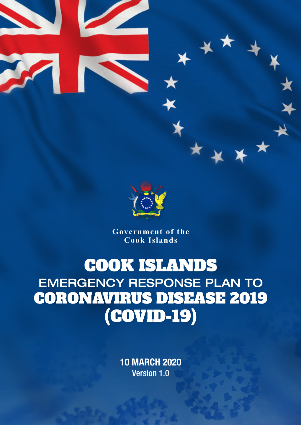 Cook Islands COOK ISLANDS EMERGENCY RESPONSE PLAN to CORONAVIRUS DISEASE 2019 (COVID-19)
