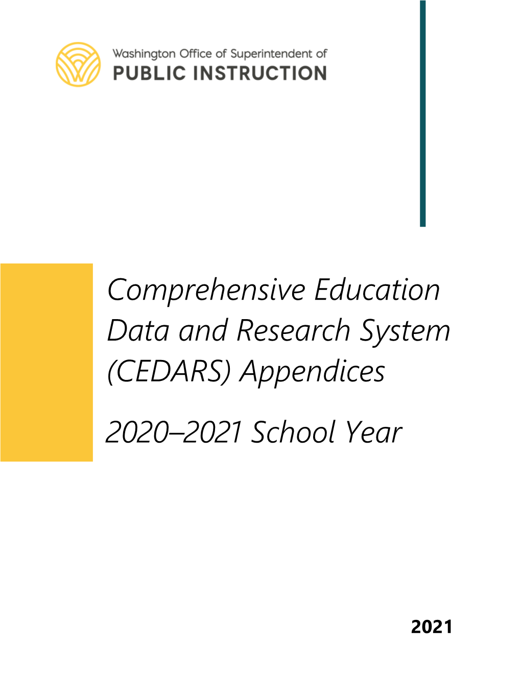 Comprehensive Education Data and Research System (CEDARS) Appendices 2020–2021 School Year