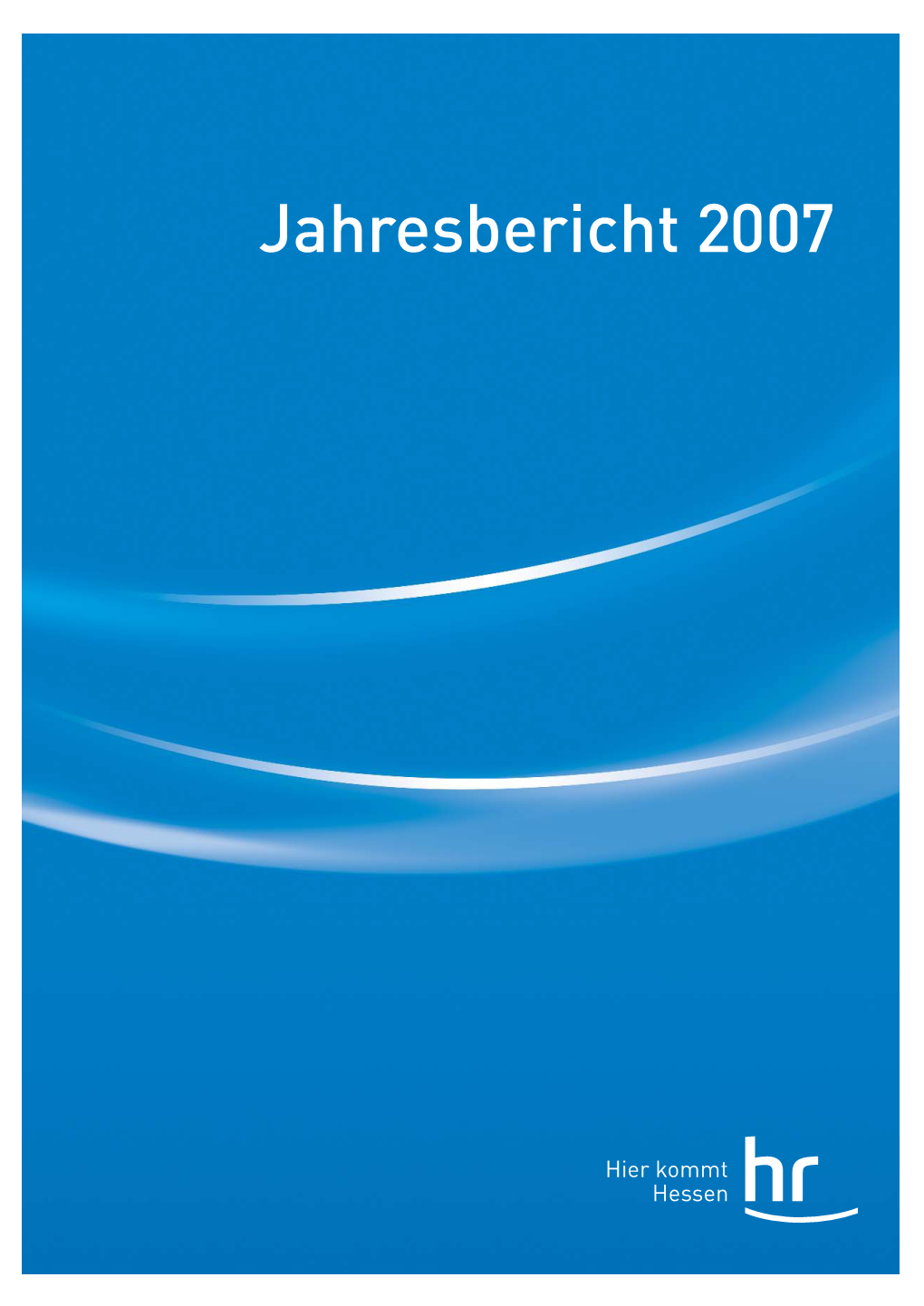 Jahresbericht 2007 2 Inhalt