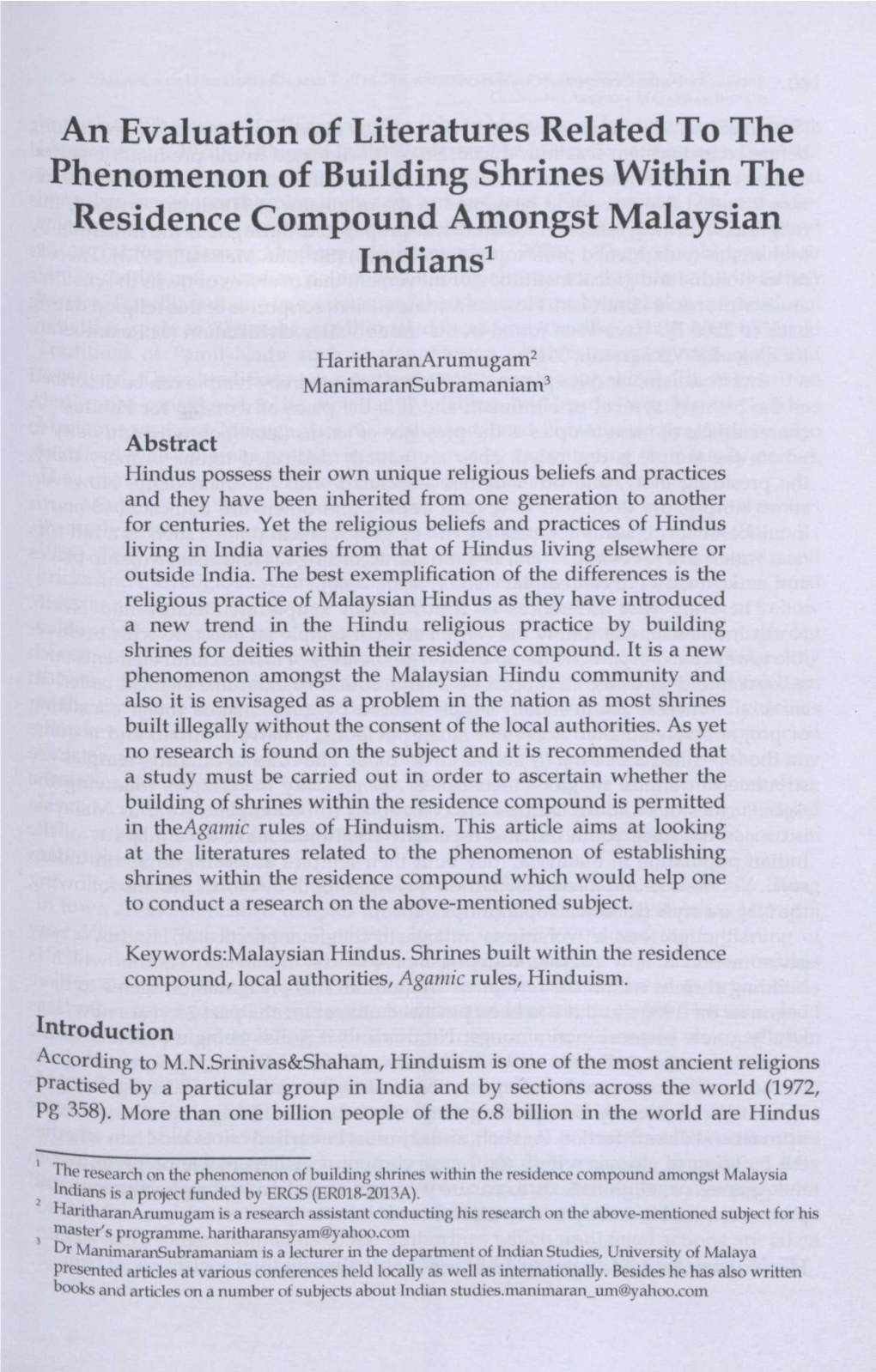 An Evaluation of Literatures Related to the Phenomenon of Building Shrines Within the Residence Compound Amongst Malaysian Indians'