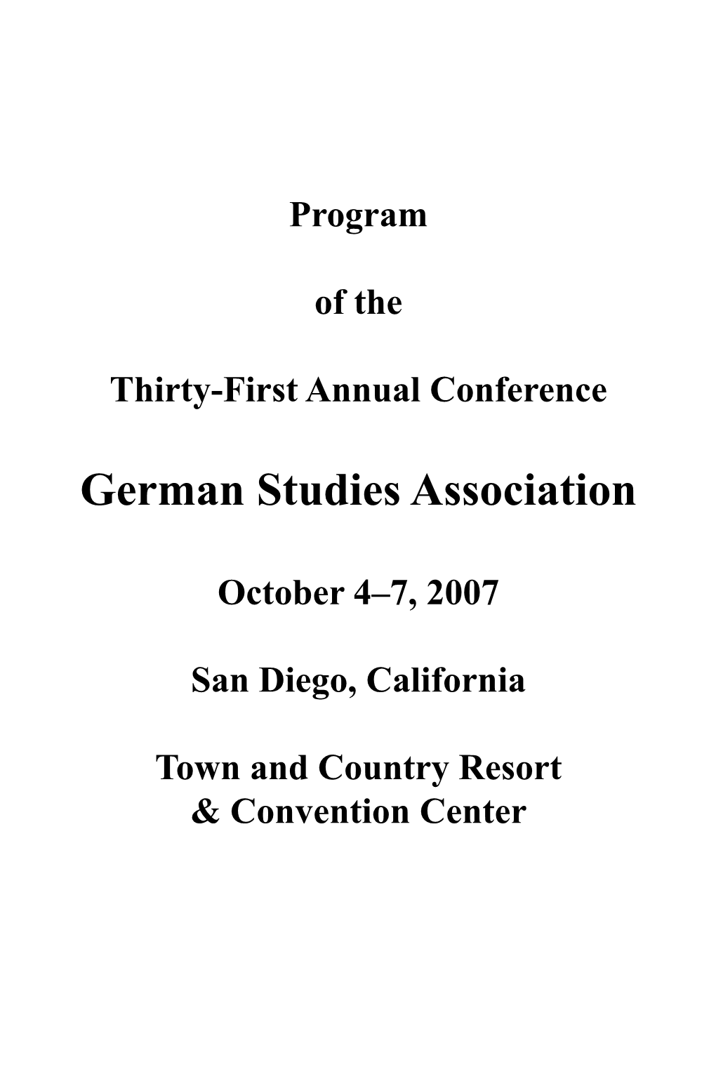 October 4–7, 2007 San Diego, California Town and Country Resort & Convention Center