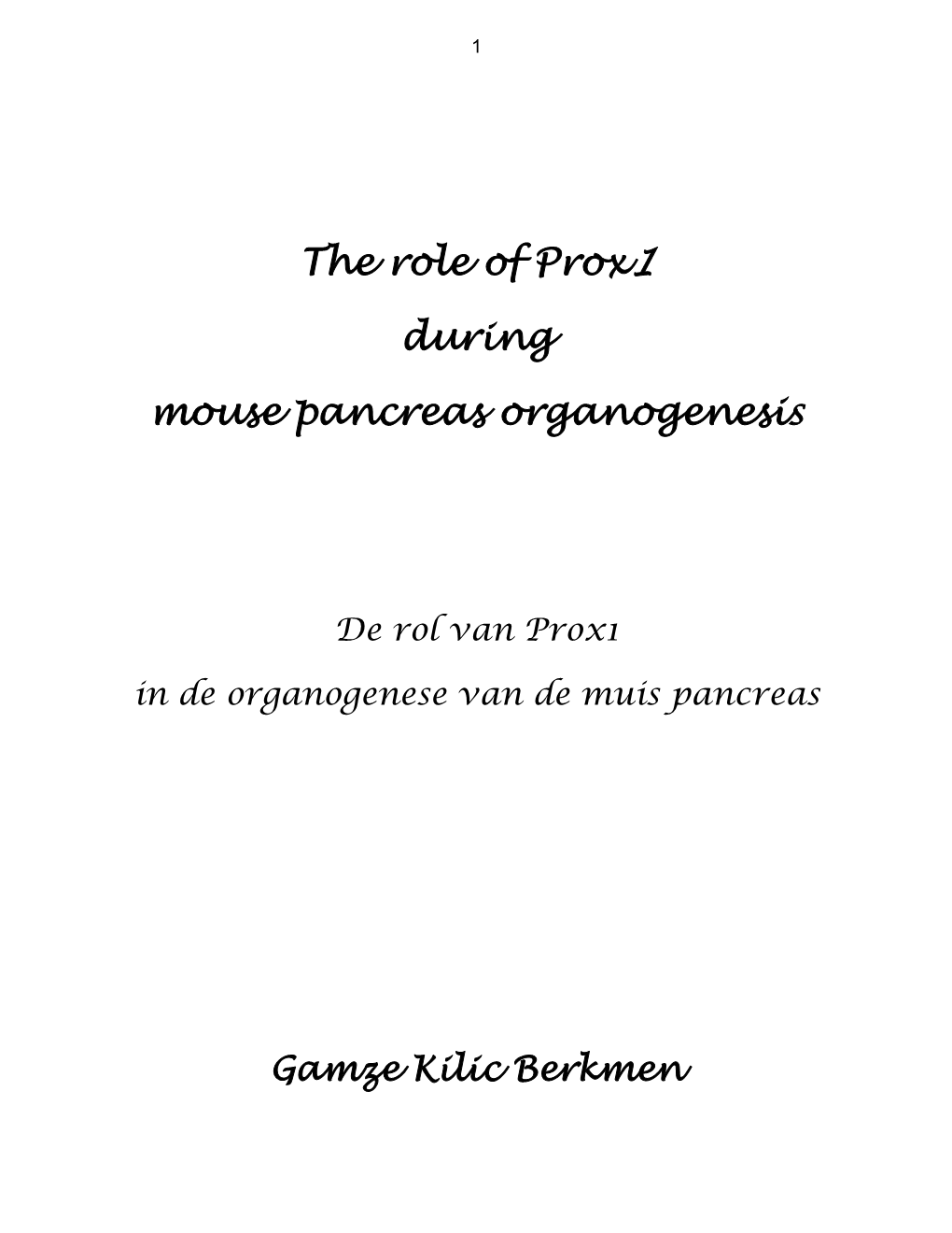 The Role of Prox1 During Mouse Pancreas Organogenesis