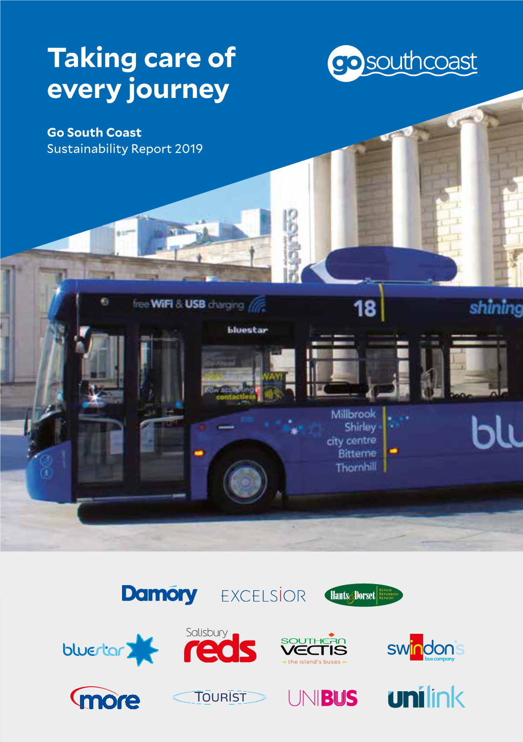Go South Coast Sustainability Report 2019 Go South Coast Operates a Fleet of 824 Buses Across Dorset, Wiltshire, Hampshire and the Isle of Wight