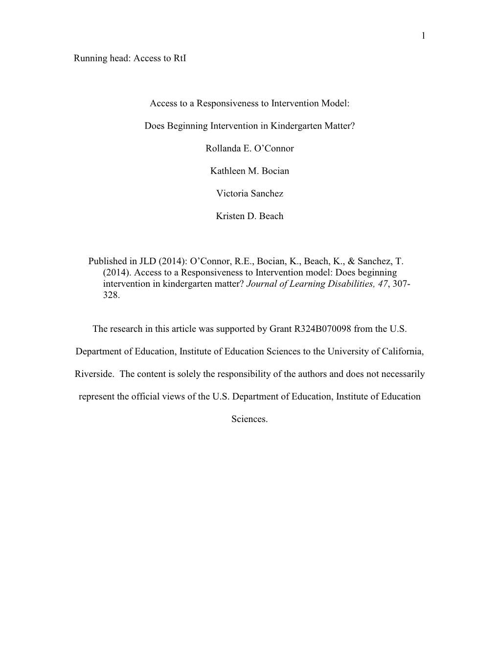 Does Beginning Intervention in Kindergarten Matter?