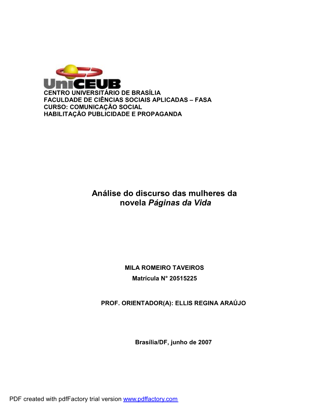 Análise Do Discurso Das Mulheres Da Novela Páginas Da Vida