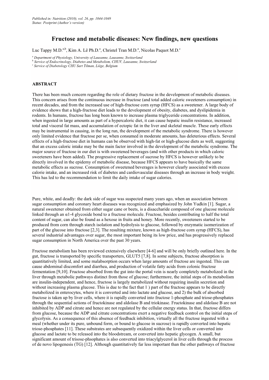 Fructose and Metabolic Diseases: New Findings, New Questions