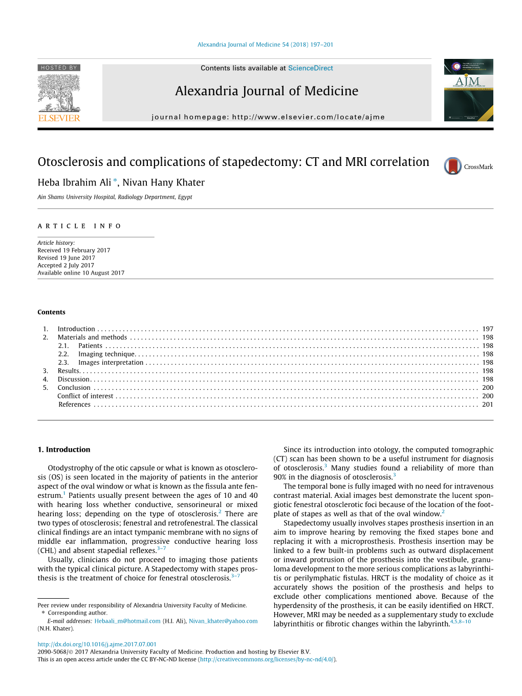 Otosclerosis and Complications of Stapedectomy: CT and MRI Correlation ⇑ Heba Ibrahim Ali , Nivan Hany Khater