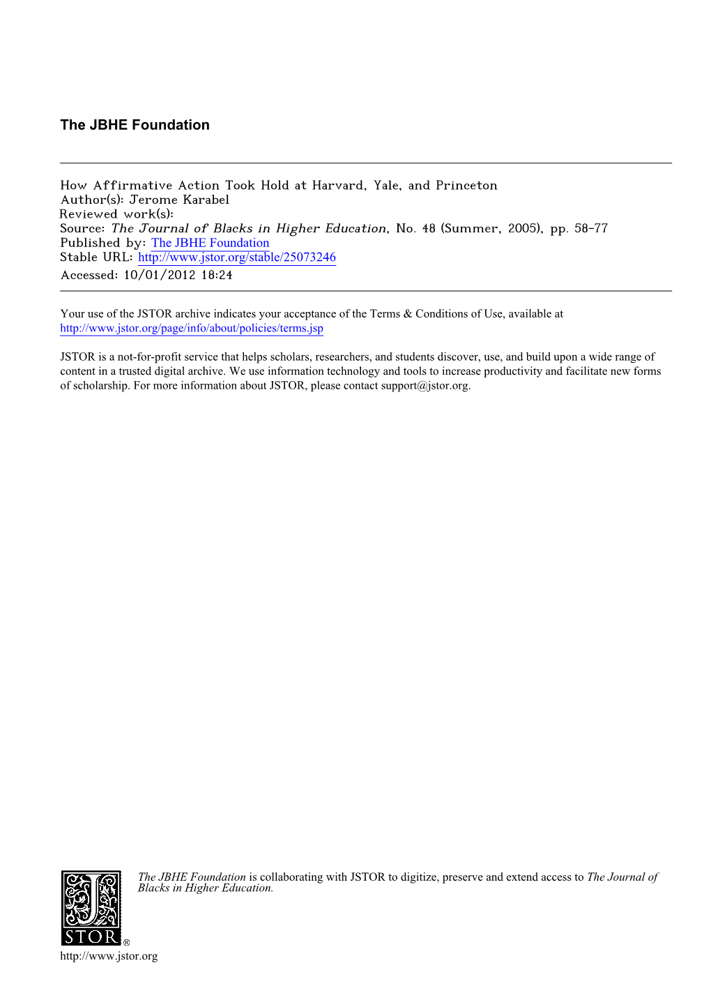 How Affirmative Action Took Hold at Harvard, Yale, and Princeton Author(S): Jerome Karabel Reviewed Work(S): Source: the Journal of Blacks in Higher Education, No