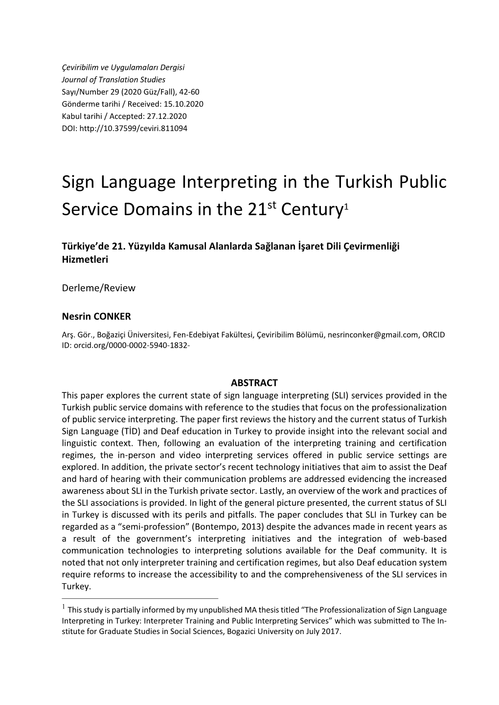 Sign Language Interpreting in the Turkish Public Service Domains In