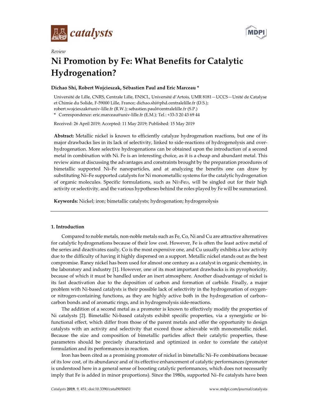 What Benefits for Catalytic Hydrogenation?