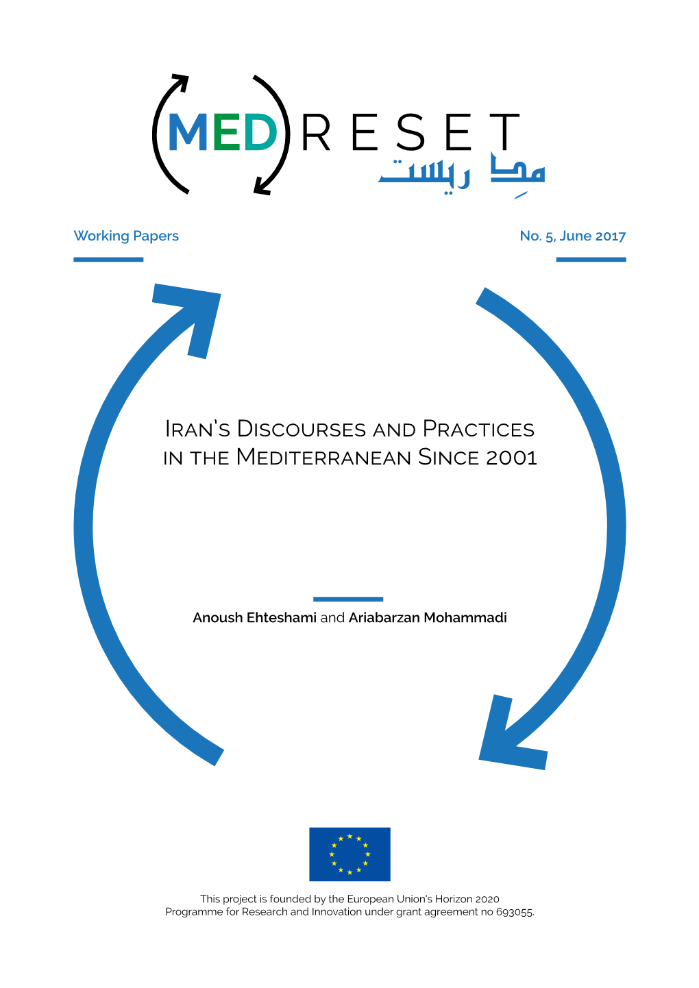 Iran's Discourses and Practices in the Mediterranean Since 2001