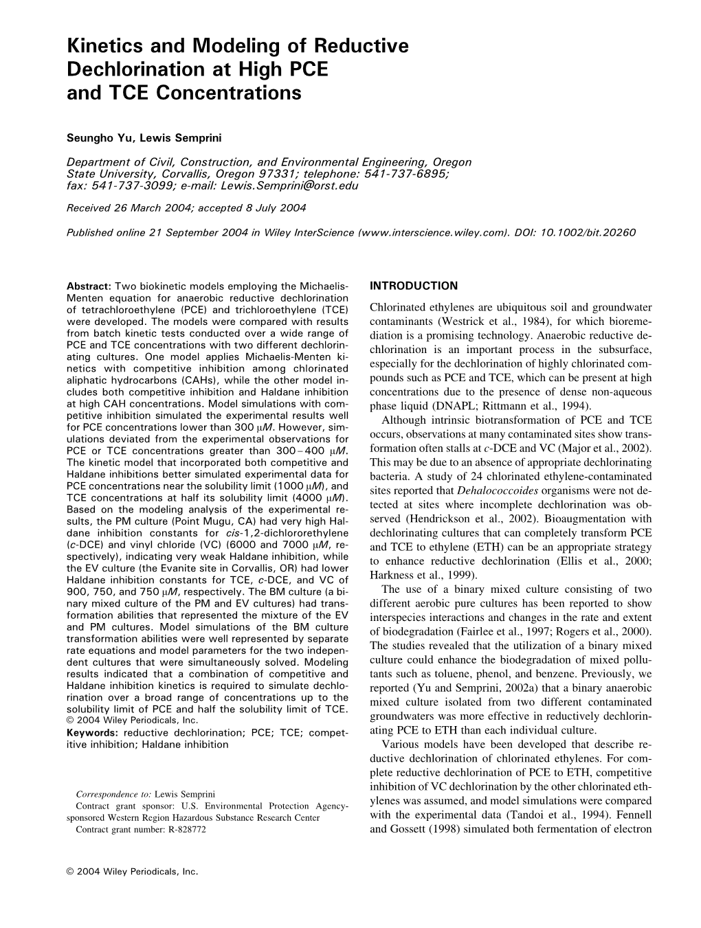 Kinetics and Modeling of Reductive Dechlorination at High PCE and TCE Concentrations