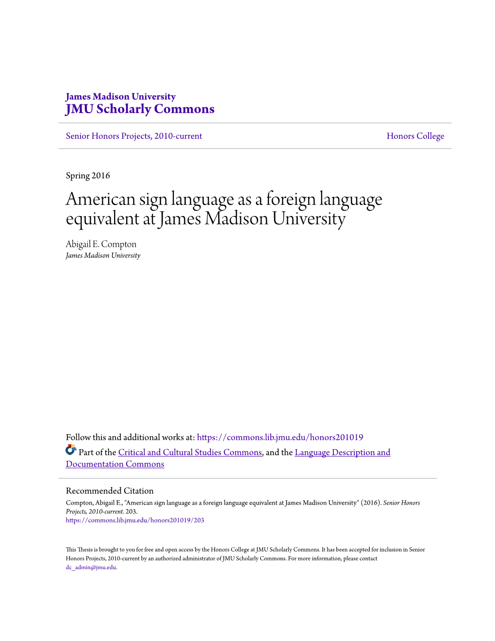 American Sign Language As a Foreign Language Equivalent at James Madison University Abigail E