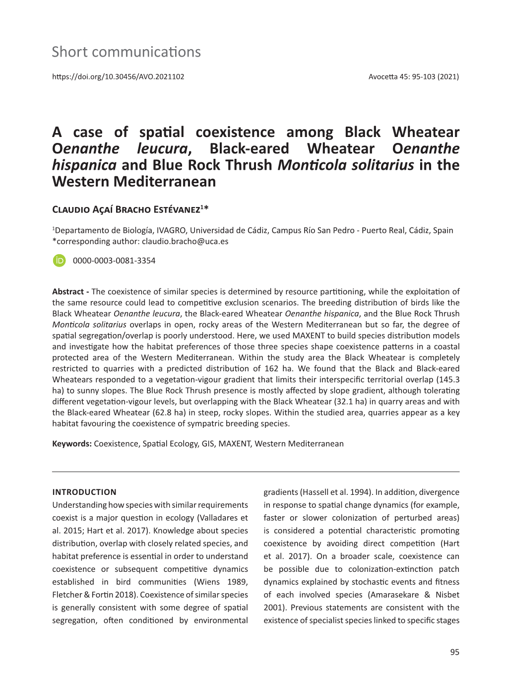 Short Communications a Case of Spatial Coexistence Among Black